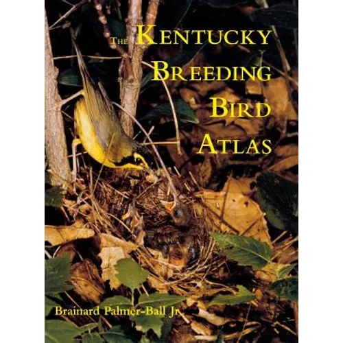 The Kentucky Breeding Bird Atlas - Hardcover