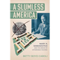 A Slumless America: Mary K. Simkhovitch and the Dream of Affordable Housing - Hardcover