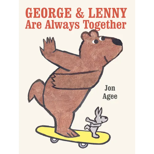 George & Lenny Are Always Together - Hardcover