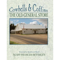 Cowbells & Coffins: The Old General Store - Paperback
