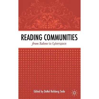 Reading Communities from Salons to Cyberspace - Hardcover