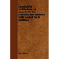 Essentials in Architecture. an Analysis of the Principles and Qualities to Be Looked for in Buildings. - Paperback