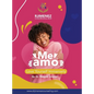 Me Amo: Love Yourself Immensely - Hardcover