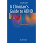 A Clinician's Guide to ADHD - Paperback