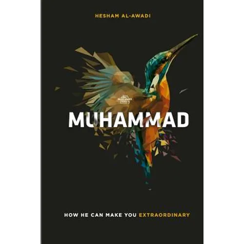 Muhammad: How He Can Make You Extraordinary - Paperback