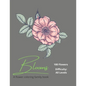 Blooms: A Flower Coloring Family Book - Paperback