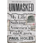 Unmasked: My Life Solving America's Cold Cases - Hardcover