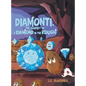 Diamonti, The Journey of a Diamond in the Rough - Hardcover