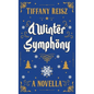 A Winter Symphony: A Christmas Novella - Paperback