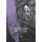 The Color of the End: Mission in the Apocalypse, Vol. 2 - Paperback
