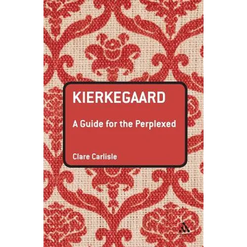 Kierkegaard: A Guide for the Perplexed - Paperback