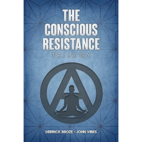 The Conscious Resistance Trilogy - Paperback