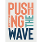 Pushing the Wave 2023 - Hardcover