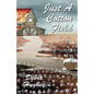 Just a Cotton Field - Paperback