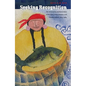 Seeking Recognition: The Termination and Restoration of the Coos, Lower Umpqua, and Siuslaw Indians, 1855-1984 - Hardcover