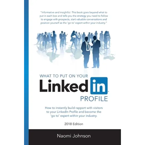 What to Put on Your LinkedIn Profile 2018 Edition - Paperback