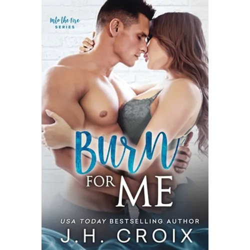 Burn For Me - Paperback
