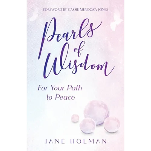 Pearls of Wisdom: For Your Path to Peace - Paperback