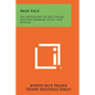 Iron Face: The Adventures of Jack Frazer, Frontier Warrior, Scout, and Hunter - Paperback
