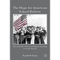 The Hope for American School Reform: The Cold War Pursuit of Inquiry Learning in Social Studies - Hardcover