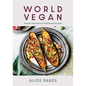 World Vegan: Popular International Plant-Based Recipes - Hardcover