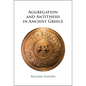 Aggregation and Antithesis in Ancient Greece - Hardcover
