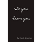 To you From you - Hardcover