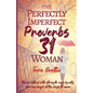 The Perfectly Imperfect Proverbs 31 Woman - Paperback