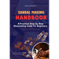Sandal Making Handbook: A Practical Step-by-Step Shoemaking Guide for Beginners - Paperback