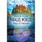 Parallel Worlds: Keys Of Heaven - Paperback