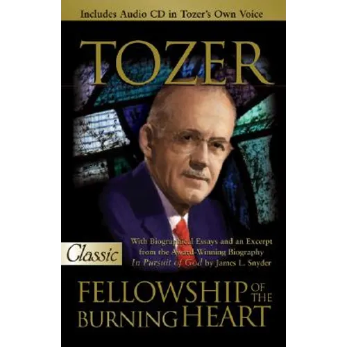 Fellowship of the Burning Heart: A Collection of Sermons - Paperback