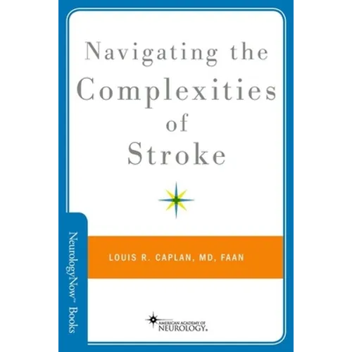 Navigating the Complexities of Stroke - Paperback
