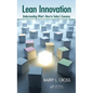 Lean Innovation: Understanding What's Next in Today's Economy - Hardcover