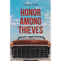 Honor Among Thieves - Paperback