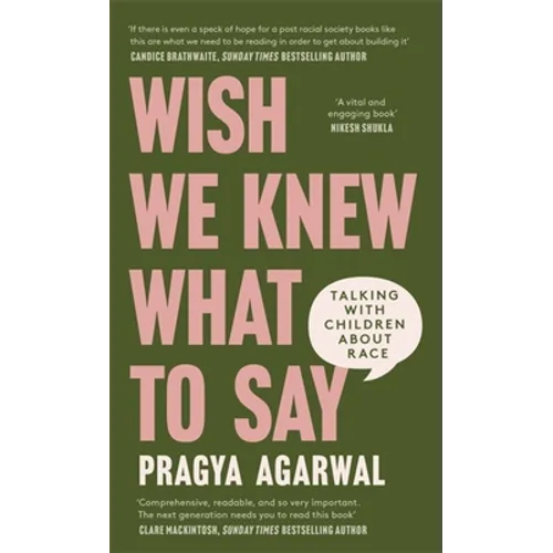 Wish We Knew What to Say: Talking with Children about Race - Hardcover
