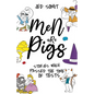Men are Pigs: Stories Which Passed The Time of Tests - Paperback