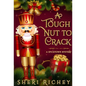 A Tough Nut to Crack: A Spicetown Mystery - Hardcover