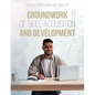Groundwork of Skill Acquisition and Development - Paperback