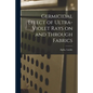 Germicidal Effect of Ultra-violet Rays on and Through Fabrics - Paperback