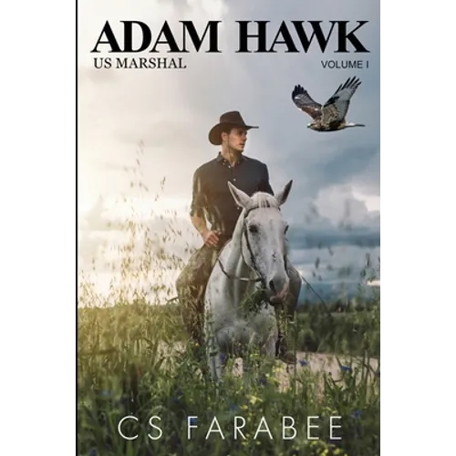 Adam Hawk US Marshal Volume 1 - Paperback