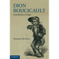 Dion Boucicault - Hardcover