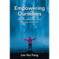 Empowering Ourselves: Keys to Unlocking Our Potential and Living Our Best Lives - Paperback