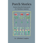 Porch Stories - Hardcover