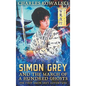Simon Grey and the March of a Hundred Ghosts - Hardcover