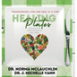 Healing Plates: Recipes for Forgiveness & Wellness - Hardcover