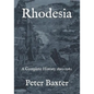 Rhodesia: A Complete History 1890-1980 - Paperback