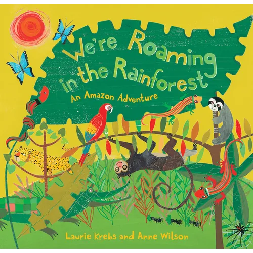 We're Roaming in the Rainforest - Paperback