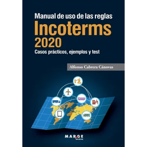Manual de uso de las reglas Incoterms 2020 - Paperback
