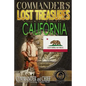Commander's Lost Treasures You Can Find In California: Follow the Clues and Find Your Fortunes! - Paperback