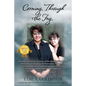 Coming Through the Fog: A Mother Shares Her Journey of Her Daughter's Recovery from Autism and Sensory Processing Disorder to Functioning Reco - Paperback
